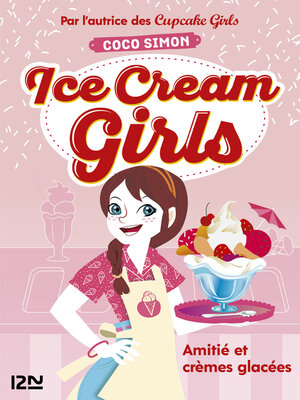 cover image of Ice Cream Girls--tome 1